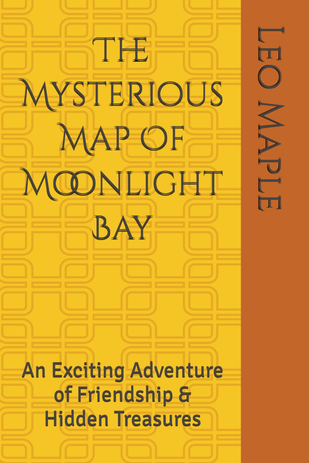 The Mysterious Map Of Moonlight Bay: An Exciting Adventure of Friendship & Hidden Treasures