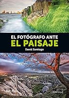El fotógrafo ante el paisaje 8415131658 Book Cover