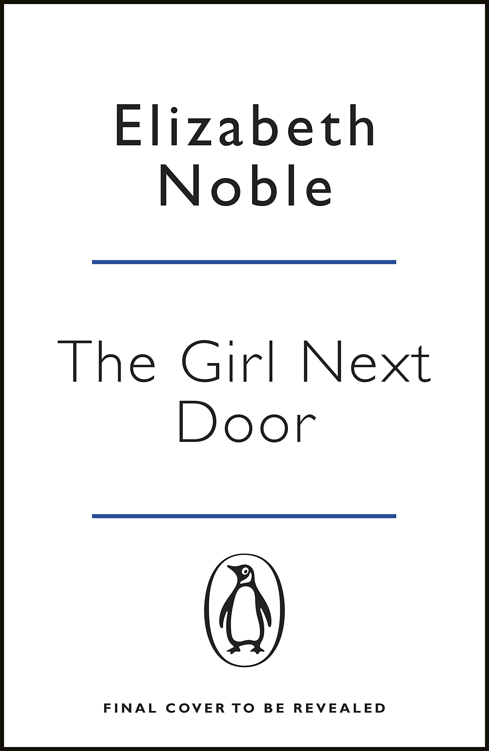The Girl Next Door by Elizabeth Noble (Paperback Book)