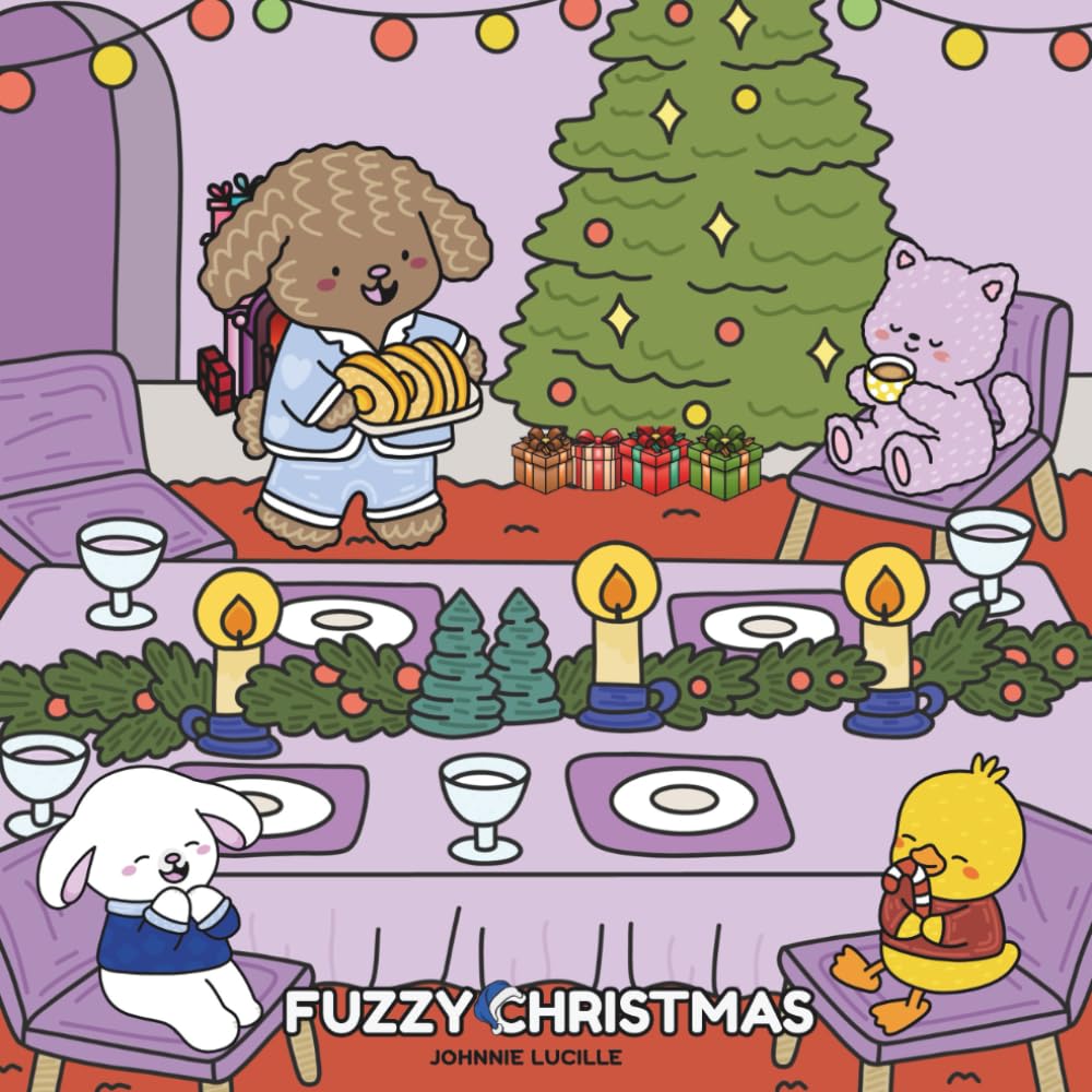 Fuzzy Christmas: Cute and Cozy Holiday Coloring Book for Teens and Adults, Featuring Adorable Animal Characters