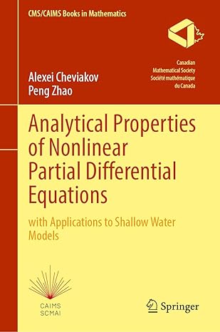 Analytical Properties of Nonlinear Partial Differential Equations: with Applications to Shallow Water Models-finelybook