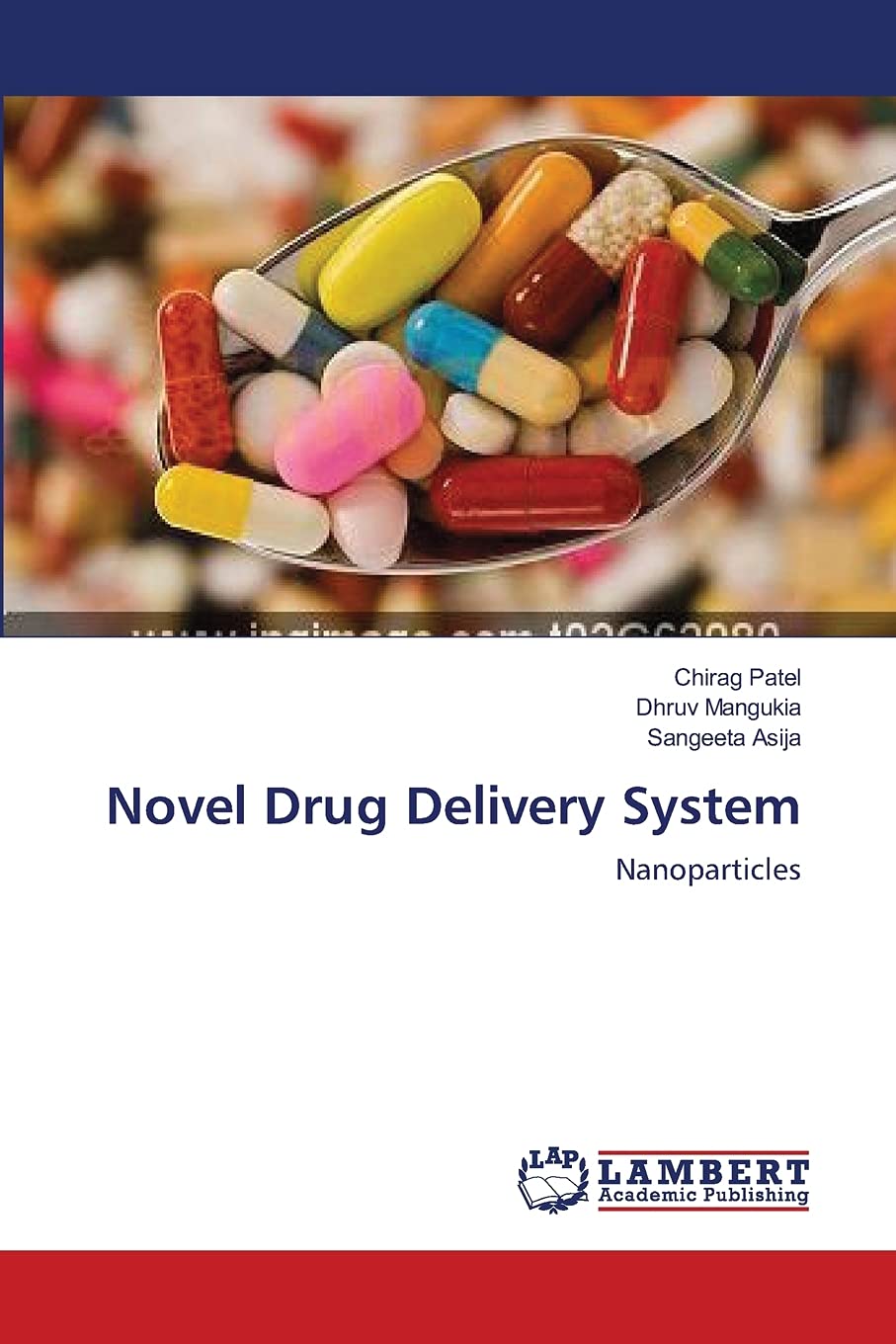 Novel Drug Delivery System: Nanoparticles