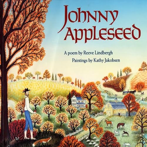 Johnny Appleseed Audiolivro Por Reeve Lindbergh, Kathy Jakobsen capa