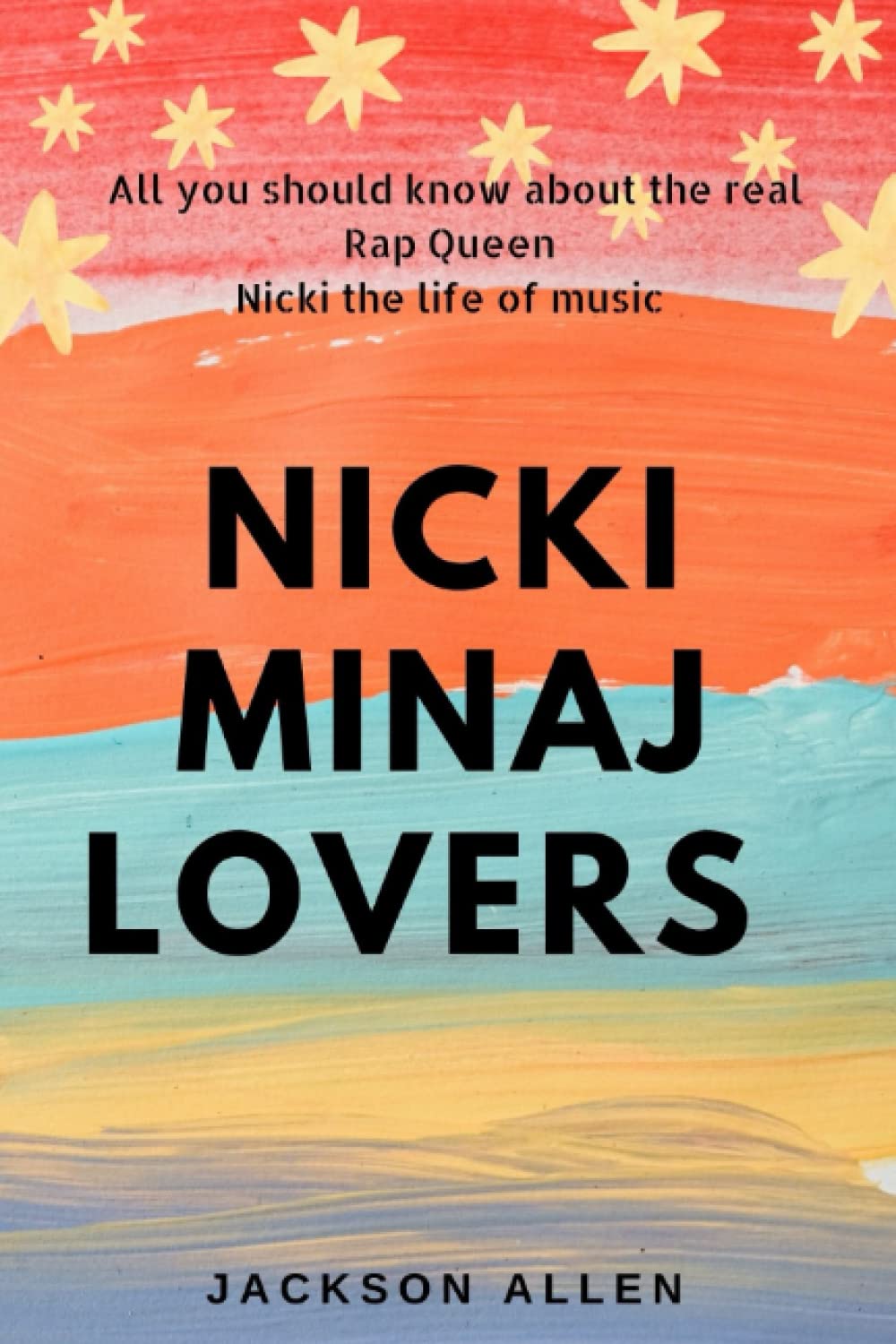 Nicki Minaj Lovers: All you should know about the real rap Queen Nicki the life of the music
