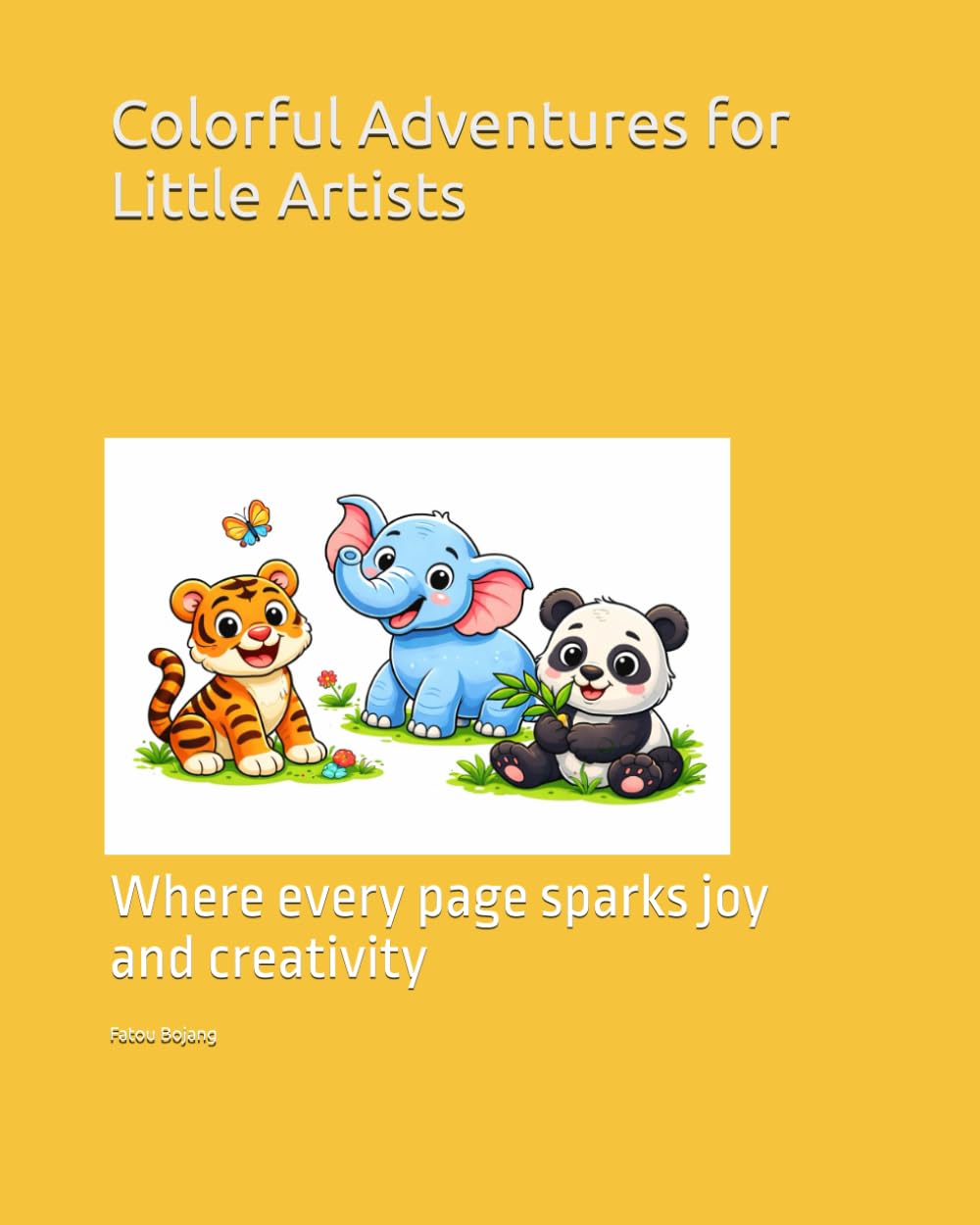 Colorful Adventures for Little Artists: Where every page sparks joy and creativity