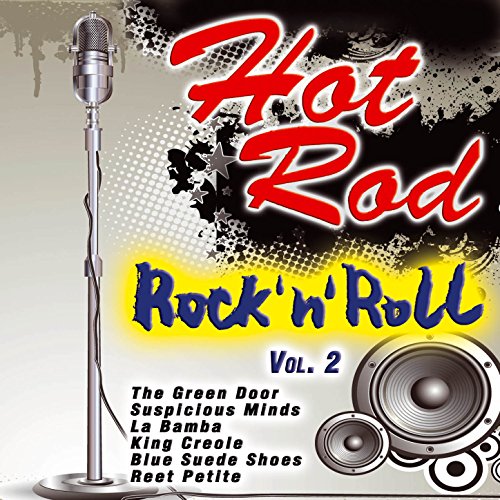 Play Hot Rod: Rock 'N' Roll Vol. 2 by VARIOUS ARTISTS on Amazon Music