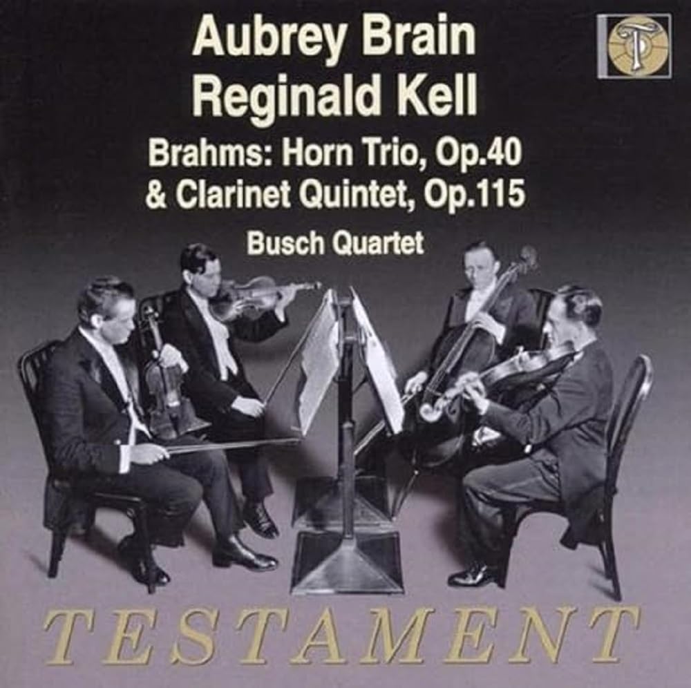 Horn Trio And Clarinet Quintet (Brain, Kell)