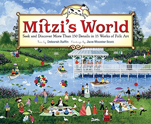 Mitzi's World: Seek and Discover More Than 150 Details in 15 Works of Folk Art Mitzi's World: Seek and Discover More Than 150 Details in 15 Works of Folk Art