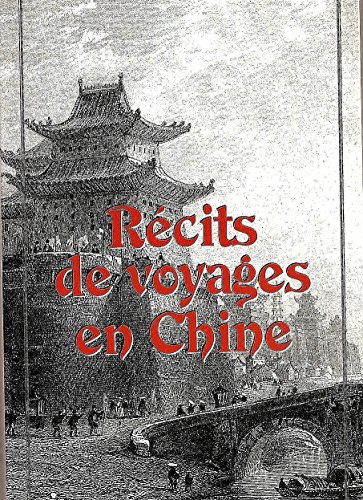 Récits de voyages en chine