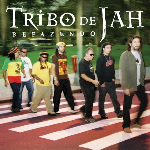 TRIBO DE JAH - REFAZENDO