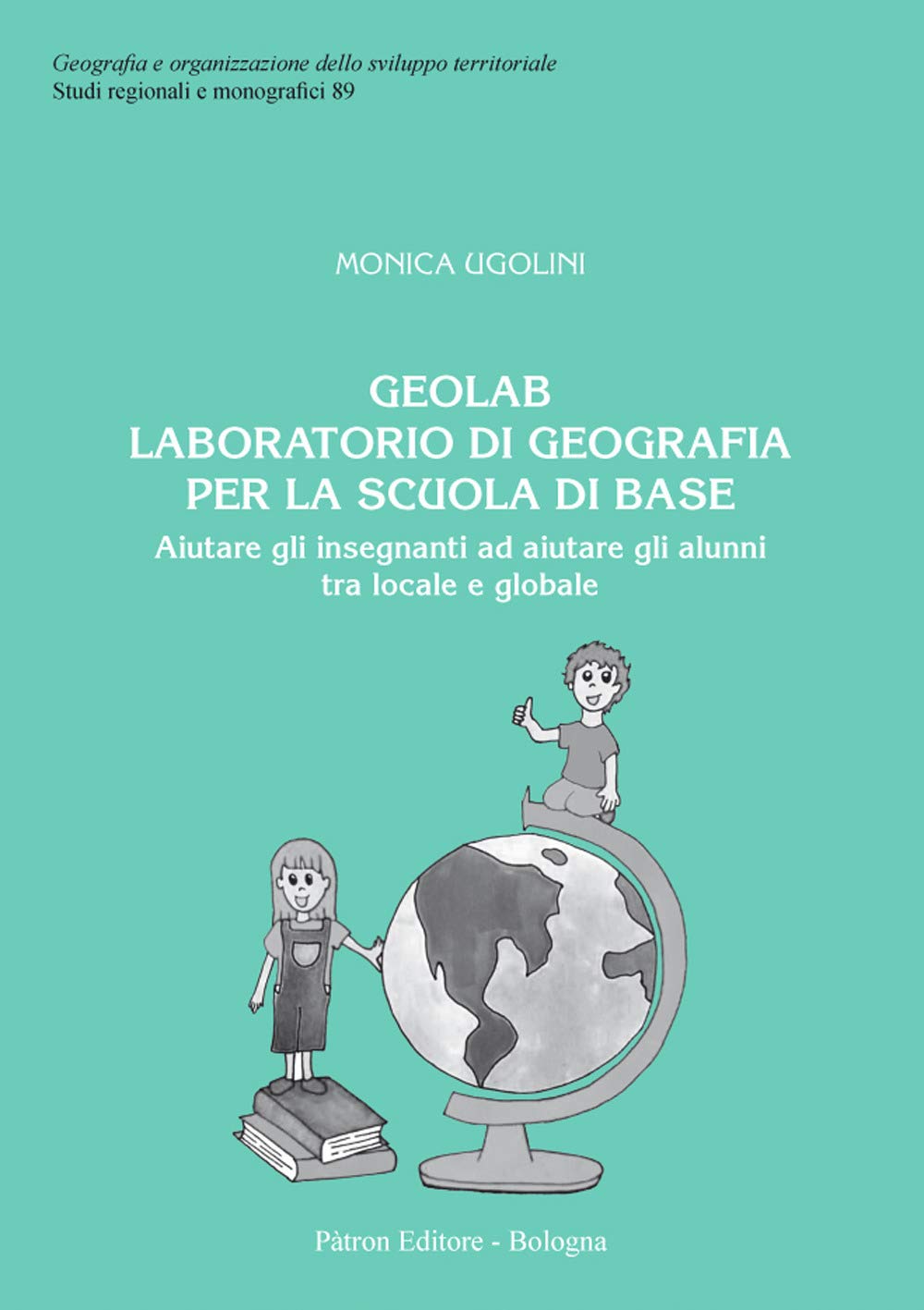Geolab laboratorio di geografia per la scuola di base