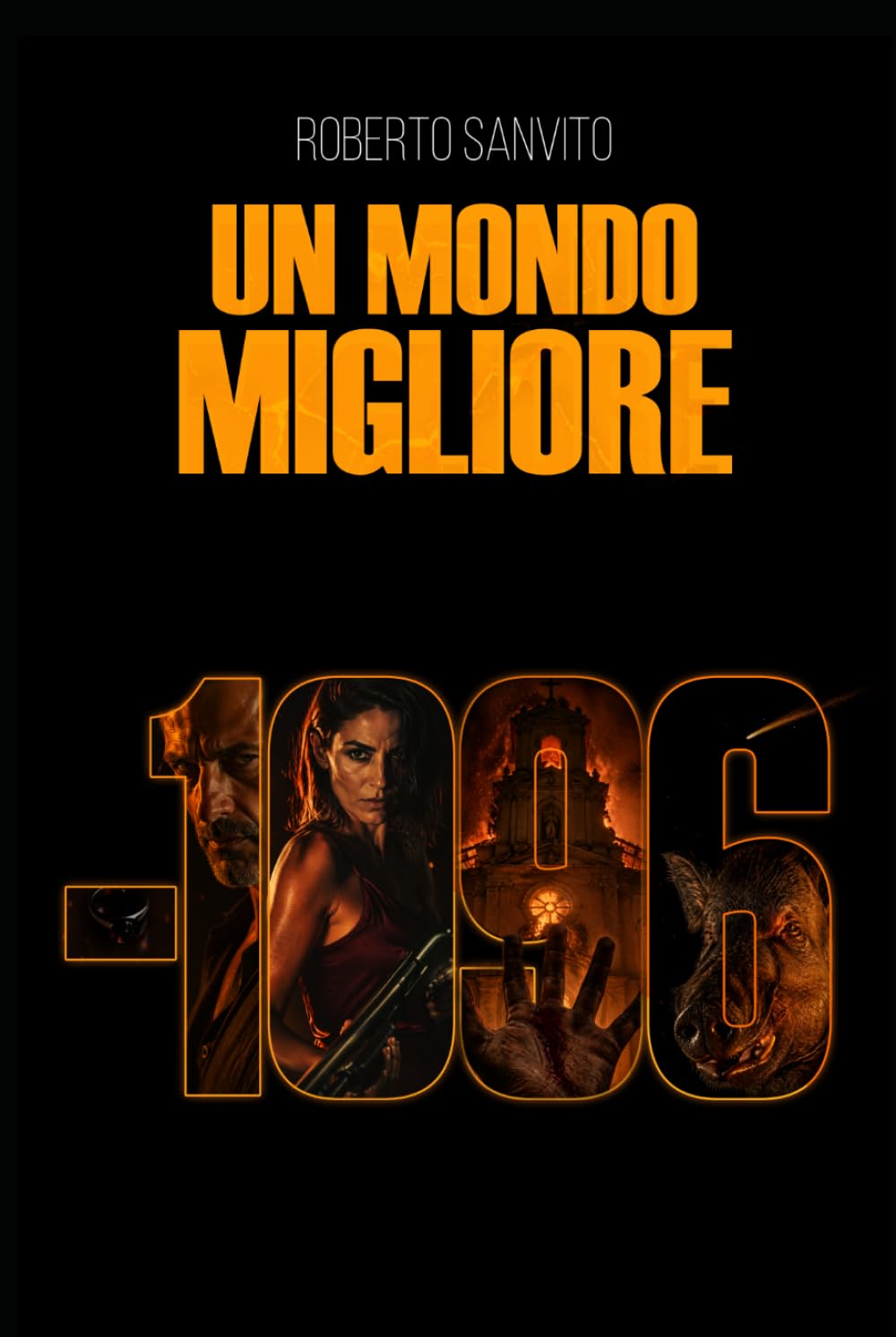 UN MONDO MIGLIORE: Un thriller distopico su una guerra civile italiana (Gli Indomabili)