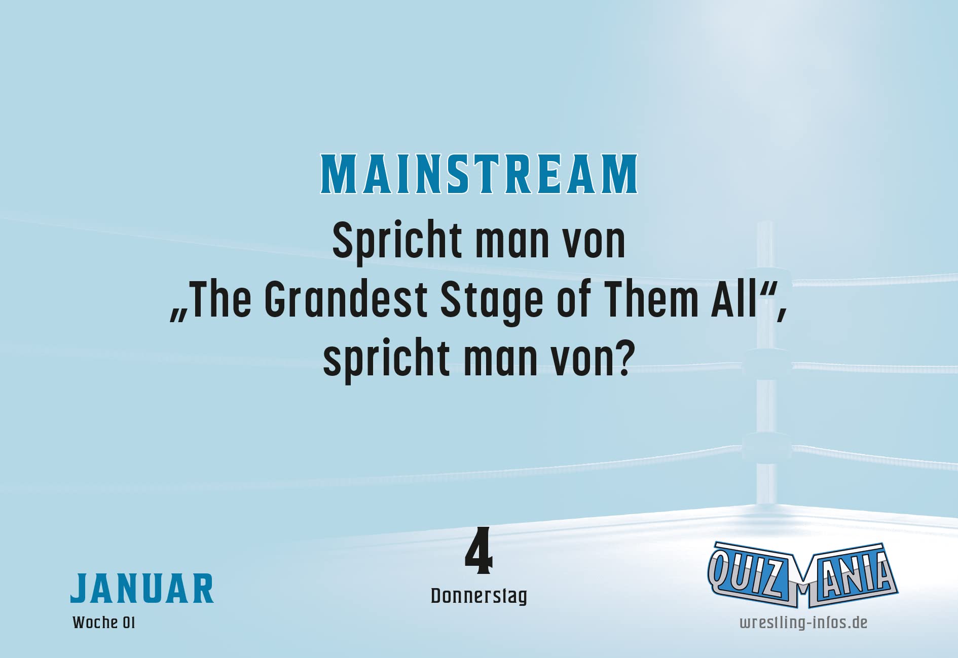 QuizMania - Das Wrestling-Quiz für jeden Tag 2024: Wrestling Kalender | Tagesabreißkalender Wrestling-Wissen an 366 Tagen im Jahr