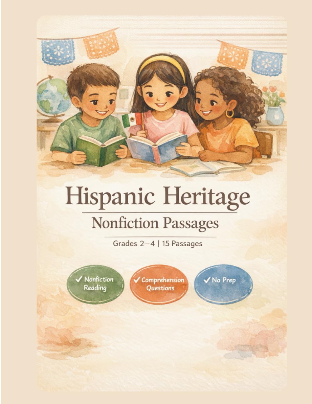 Hispanic Heritage Nonfiction Passages: Reading Comprehension for Grades 2–4