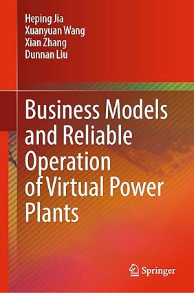 Business Models and Reliable Operation of Virtual Power Plants-finelybook