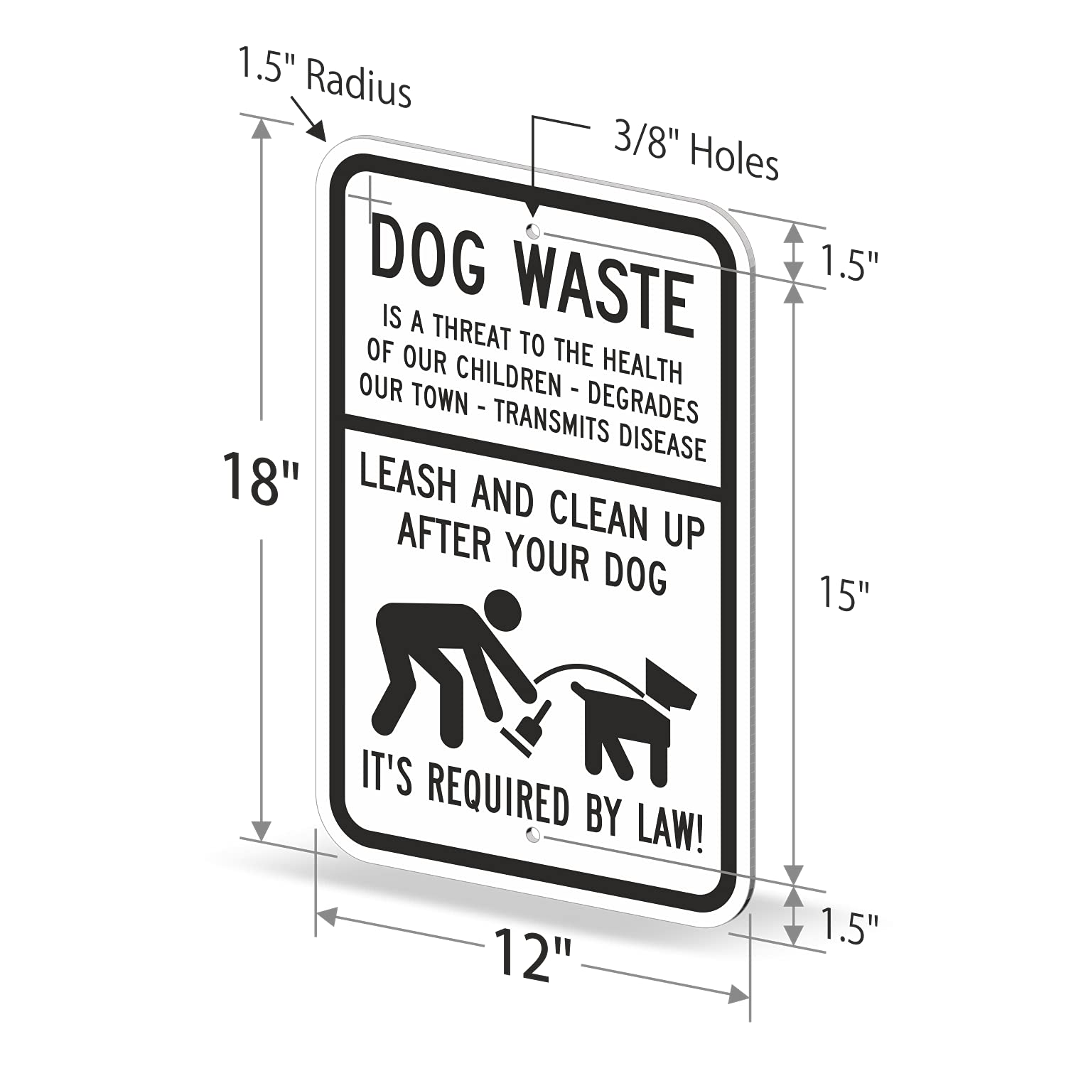 Cartel de Aluminio SmartSign, indicación "Dog Waste - Leash and Clean Up After Your Dog" con gráfico, 46 cm de alto x 31 cm de ancho, negro sobre blanco
