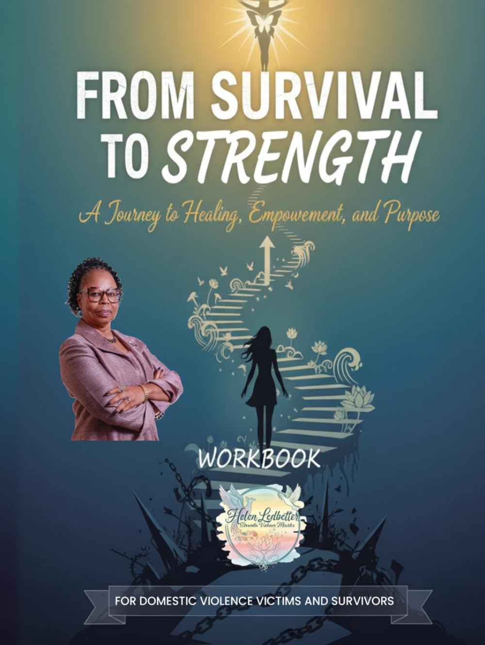 From Survival to Strength: A Journey to Healing, Empowerment, and Purpose