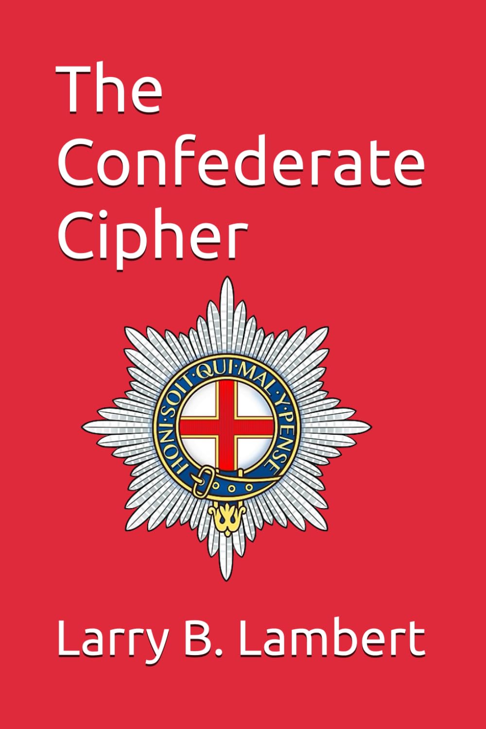The Confederate Cipher: 1 (The Duelist)