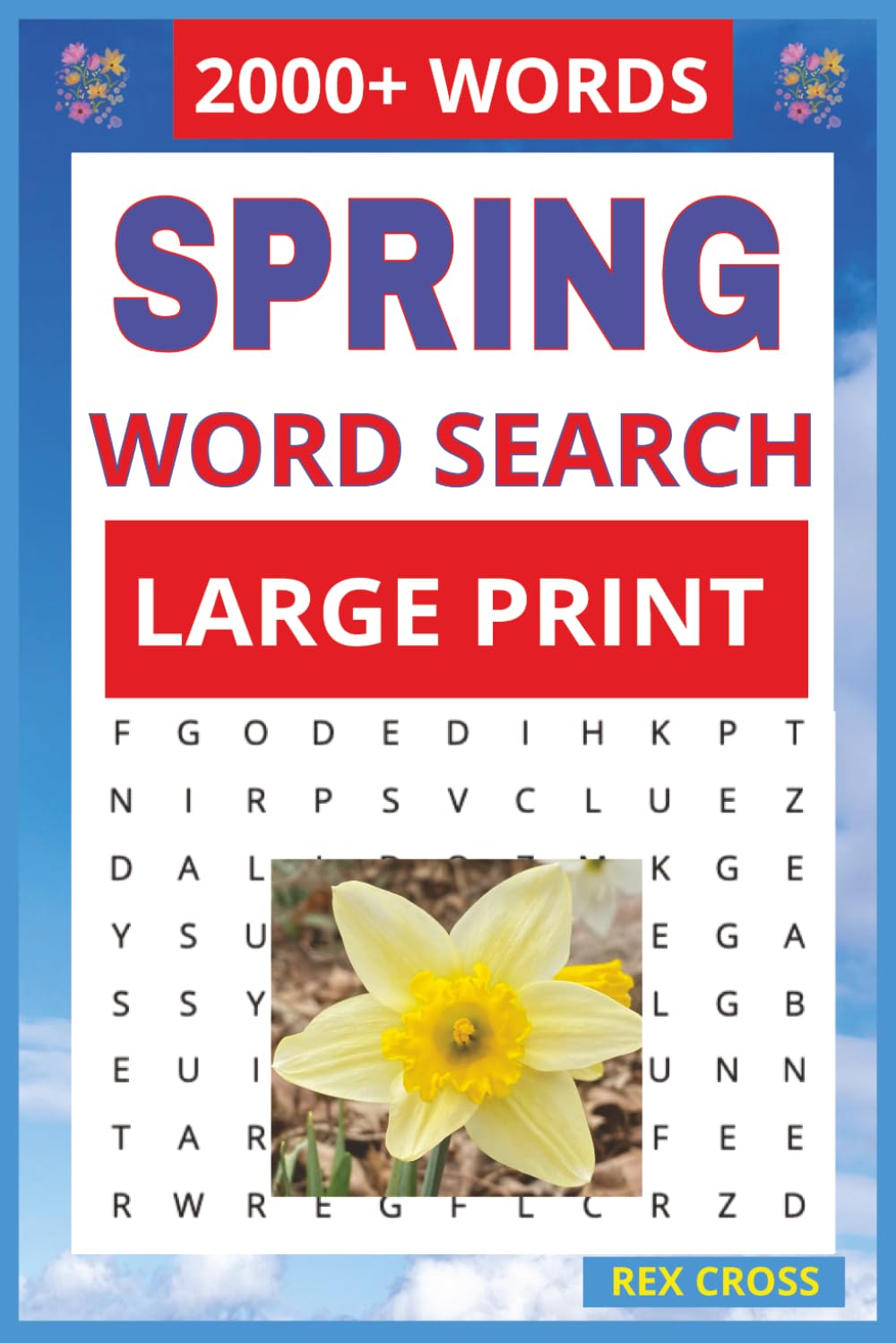 Spring Word Search Puzzles For Adults: Large Print, 2000+ Words