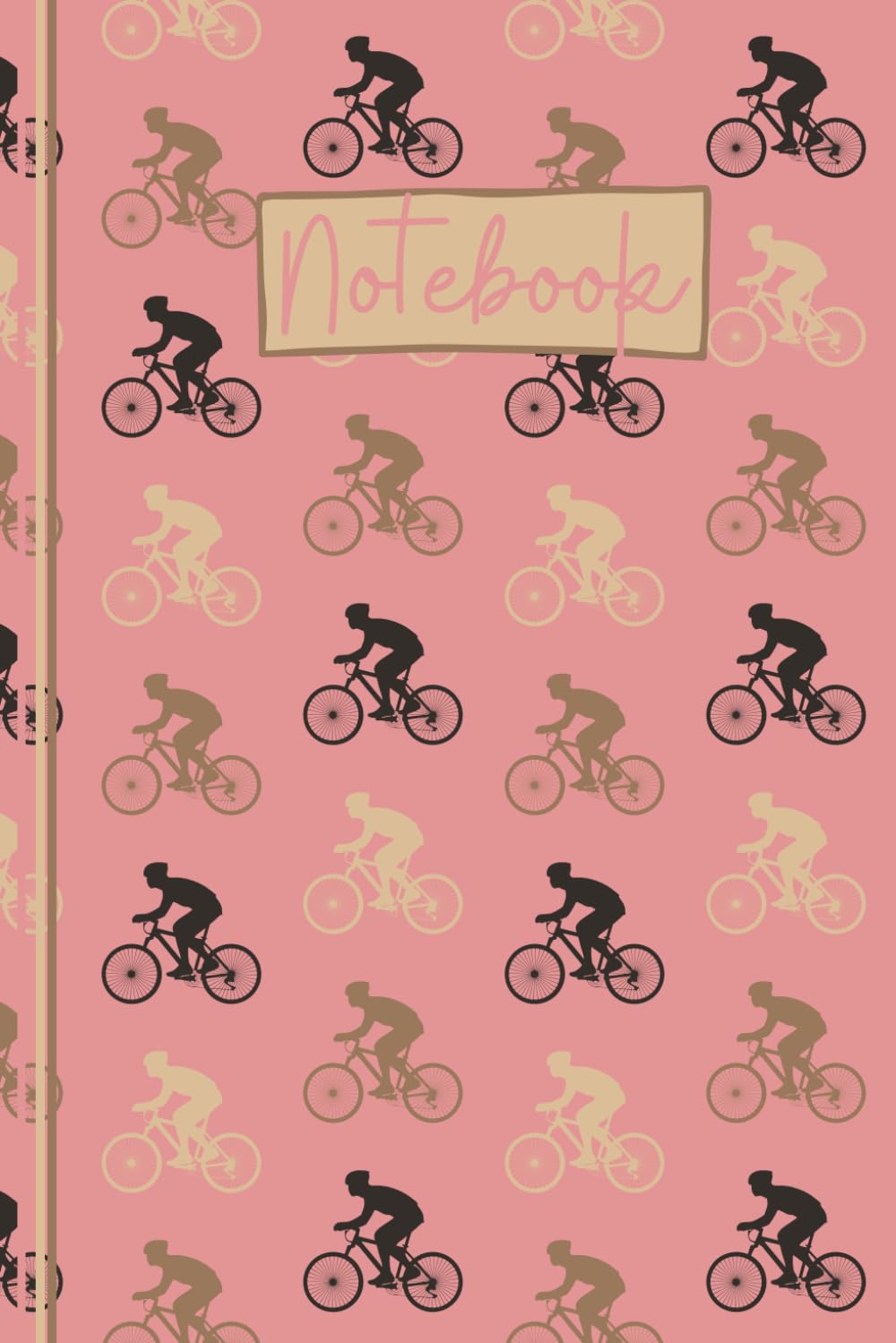 Cycling Notebook: Cute Cycling Lined Journal, The Perfect Novelty Cycling Gift for a Cyclist or Cycling Enthusiast - Pink
