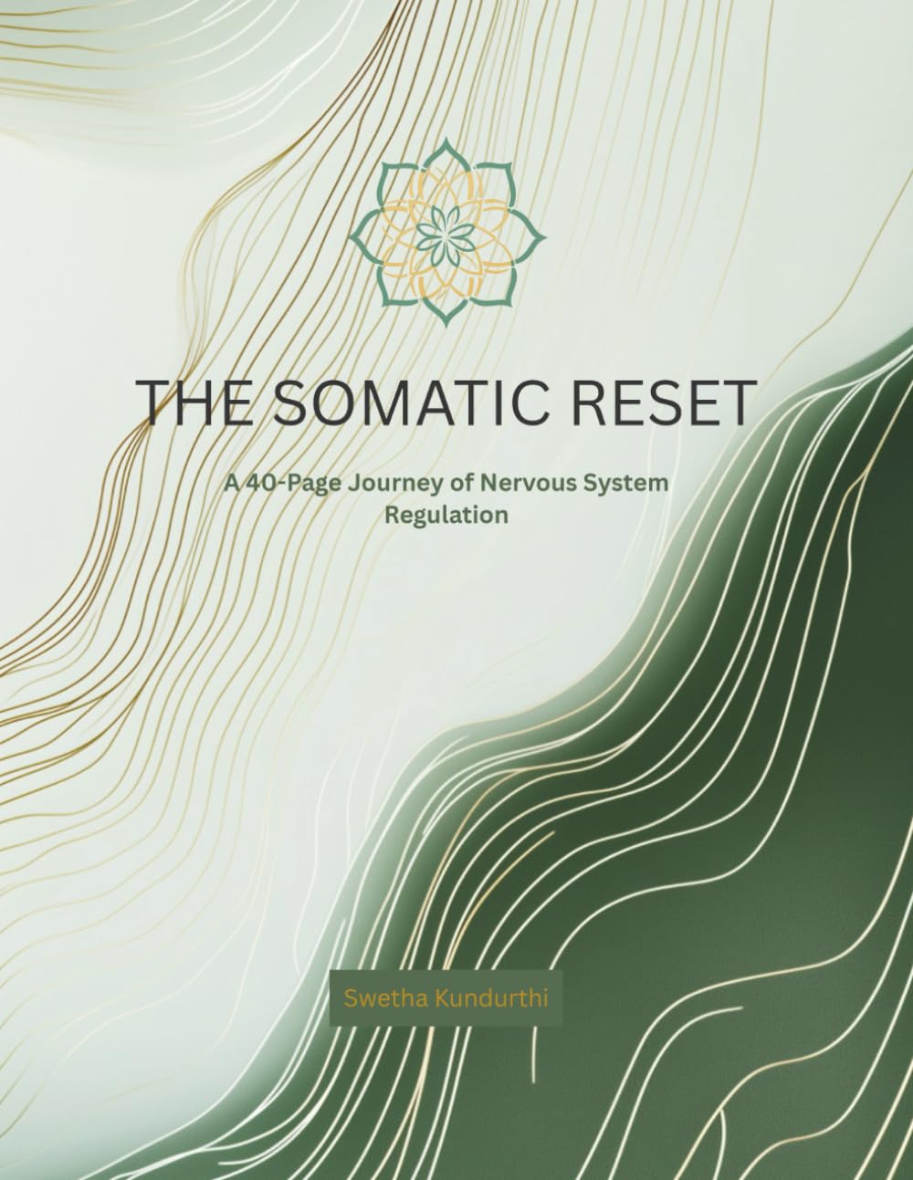 THE SOMATIC RESET: 40-Page Journey of Nervous System Regulation
