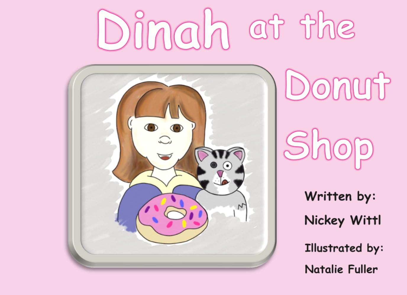 Dinah at the Donut Shop (Dinah and Deedee Series)