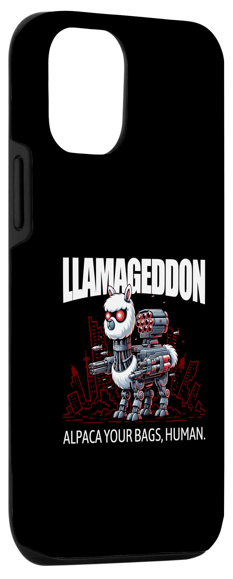 iPhone 13 Pro LLAMAGEDDON - Alpaca Your Bags, Human. L800 Cyborg Llama Case - Image 3