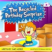 Children's Book: The Recycled Birthday Surprise (funny bedtime story collection)