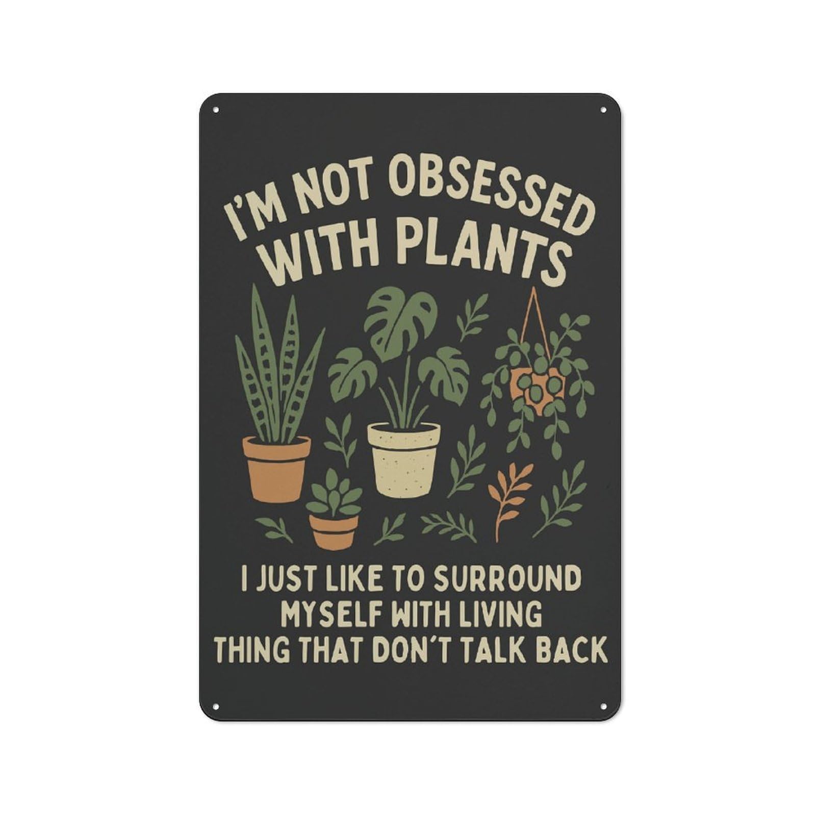 Junmoney Style-15 Not Obsessed With Plants Graphic Office Metal Sign 30X20cm, Understated Office Wall Decor For Workspace, Cafe, Shop Or Desk Area
