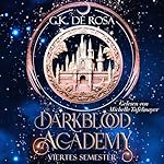 Darkblood Academy Viertes Semester