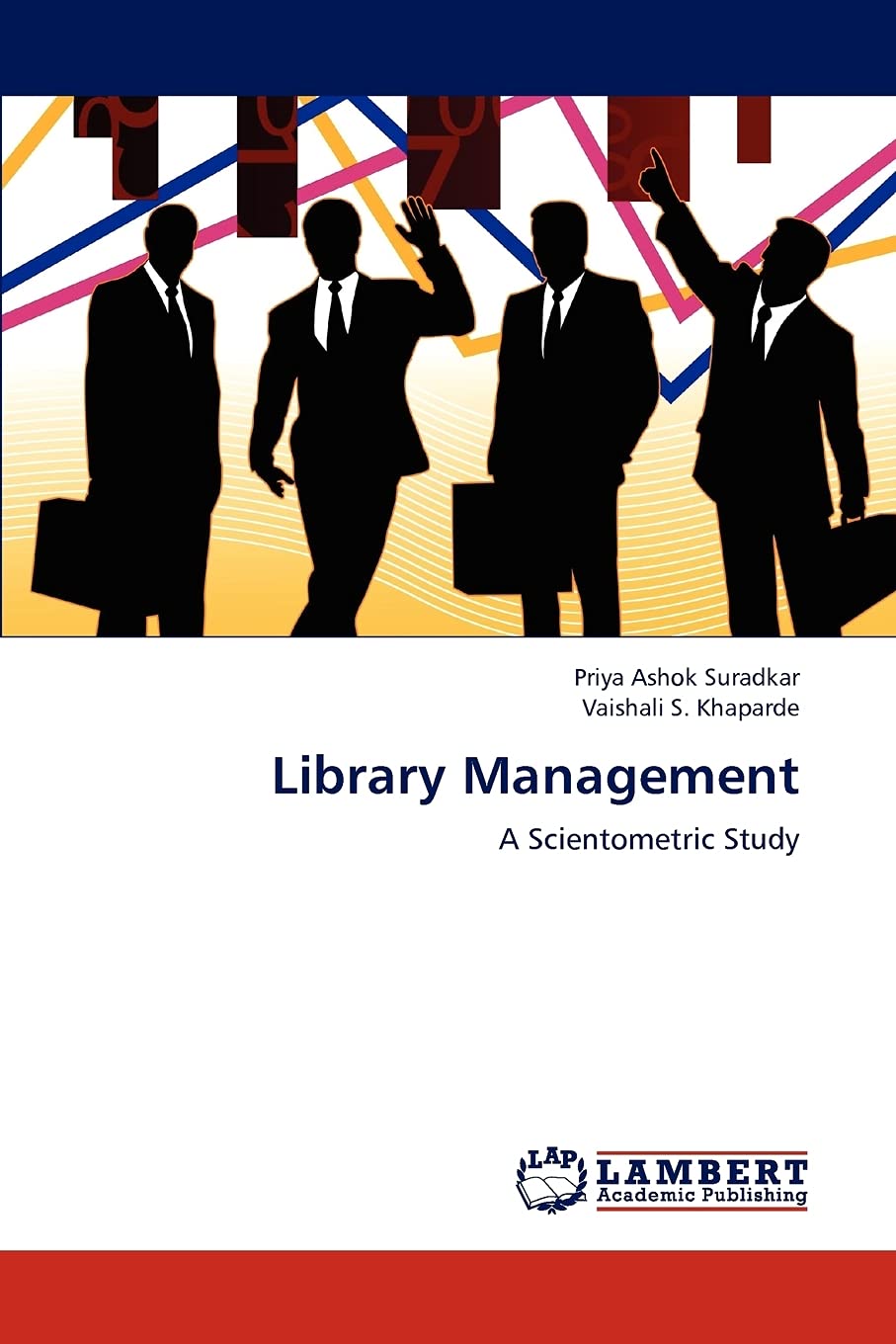 Library Management: A Scientometric Study: Suradkar, Priya Ashok ...