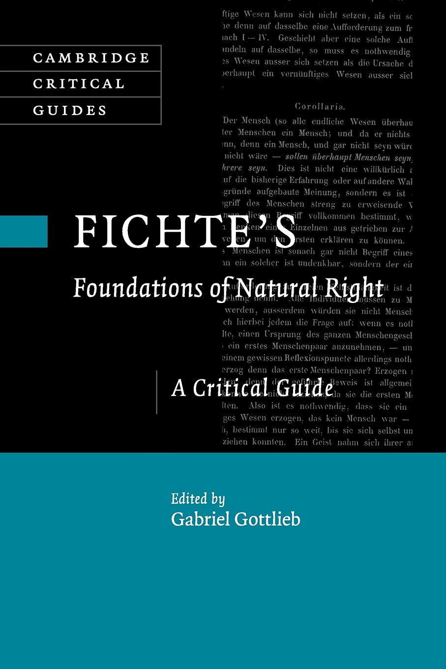 Fichte's Foundations of Natural Right: A Critical Guide (Cambridge Critical Guides)