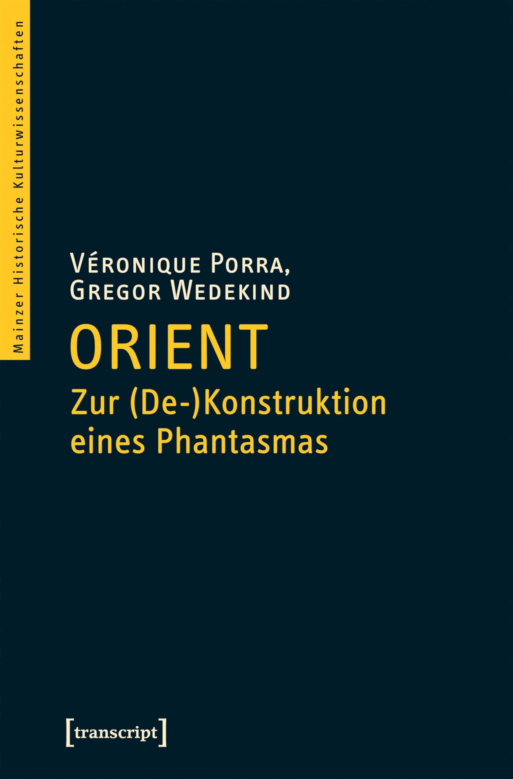Orient De Konstruktion eines Phantasmas edition universitaire de prestige