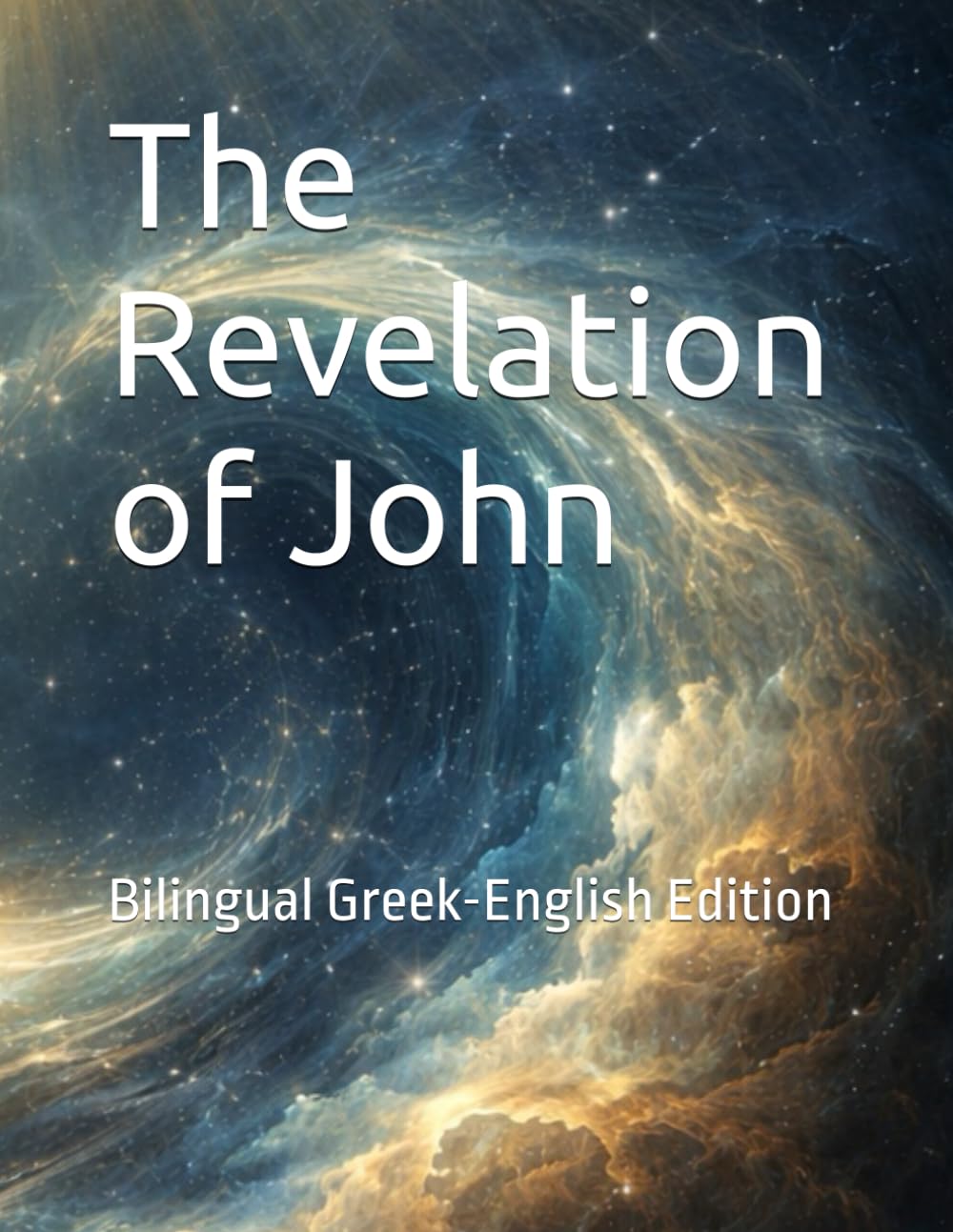 The Revelation of John: Bilingual Greek-English Edition