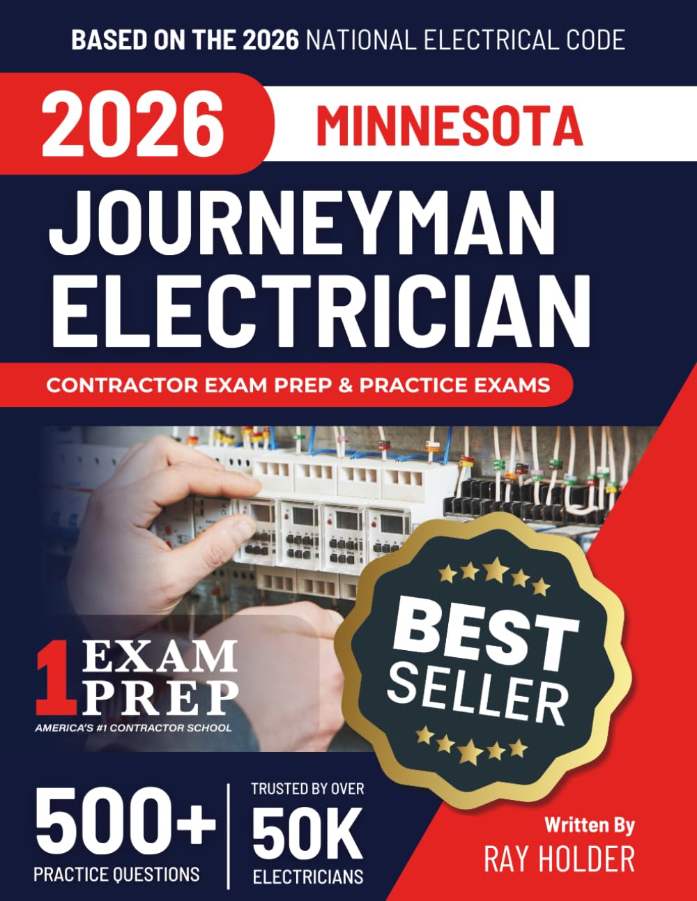 Minnesota 2026 Journeyman Electrician Exam Prep and Study Guide: 12 Practice Exams + 2 Full Final Exams: Trusted by 50k Electricians