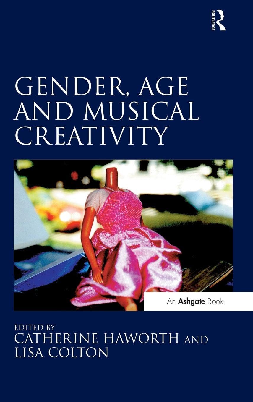 Gender, Age and Musical Creativity | Livre de Sociologie de la Musique