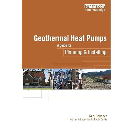 Geothermal Heat Pumps: A Guide for Planning and Installing