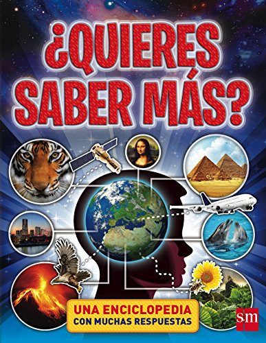 Quieres Saber Ms Una Enciclopedia Con Muchas Respuestas (Enciclopedias)