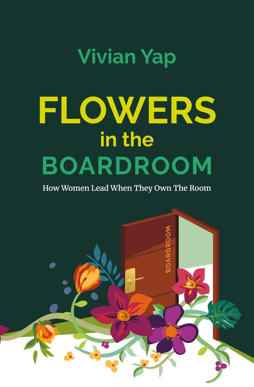 Flowers In The Boardroom: How Women Lead When They Own The Room