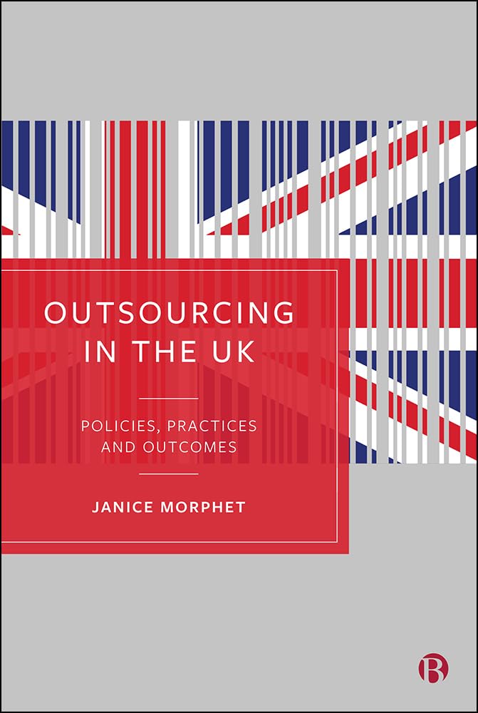 Buy Outsourcing in the UK: Policies, Practices and Outcomes — BookShops.in
