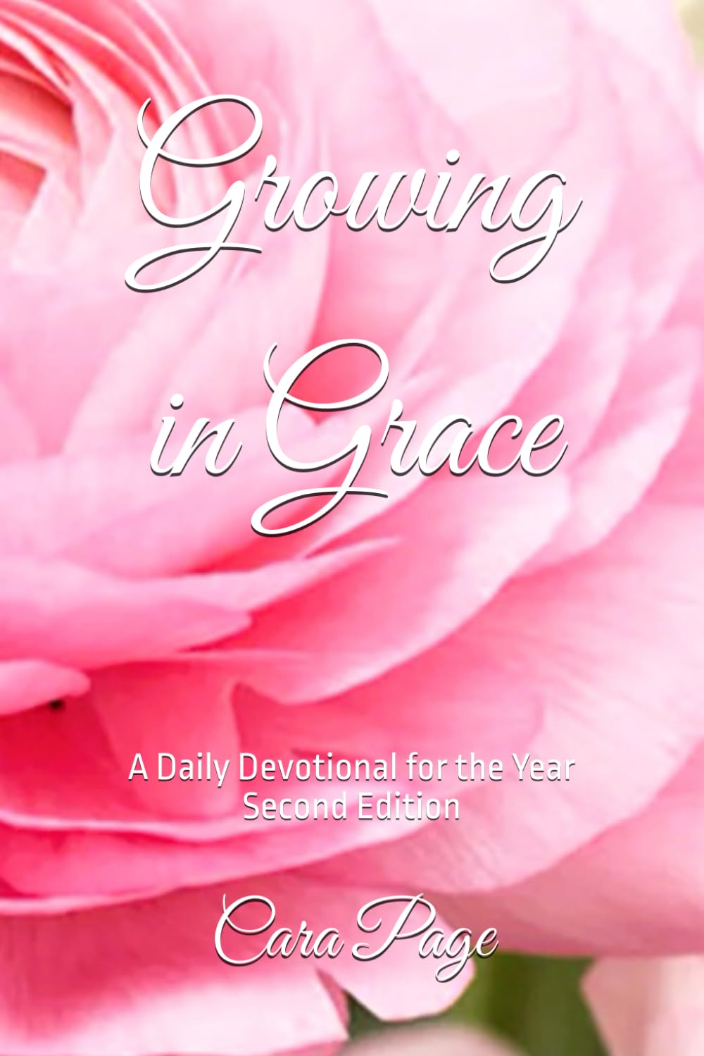 Growing in Grace: A Daily Devotional for the Year Second Edition