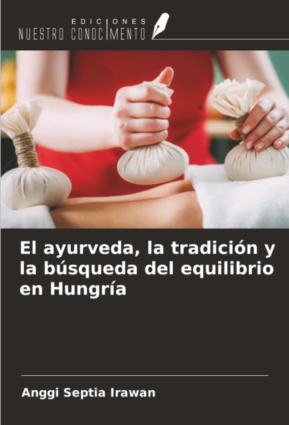 El ayurveda, la tradición y la búsqueda del equilibrio en Hungría