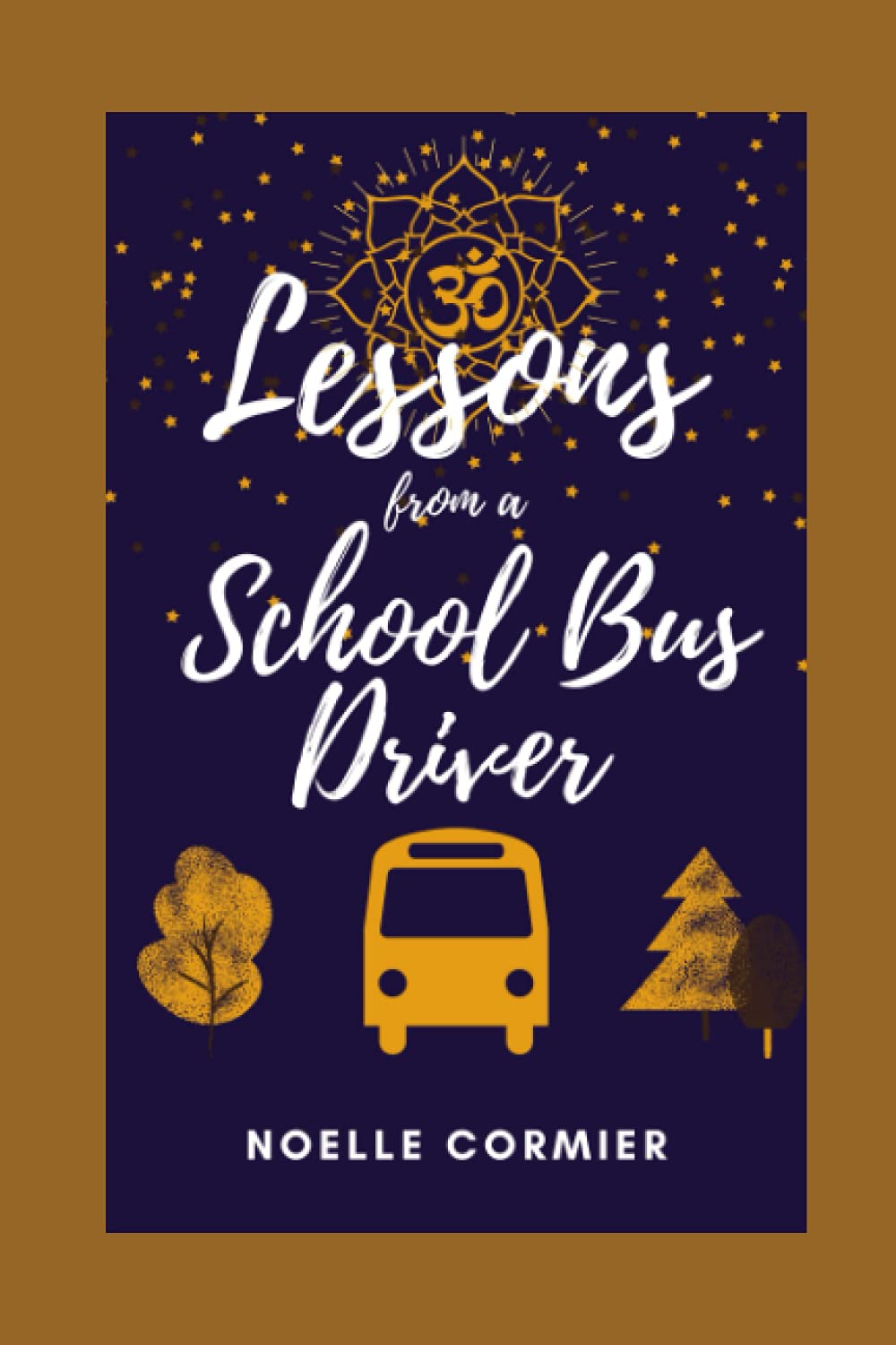Lessons From A School Bus Driver