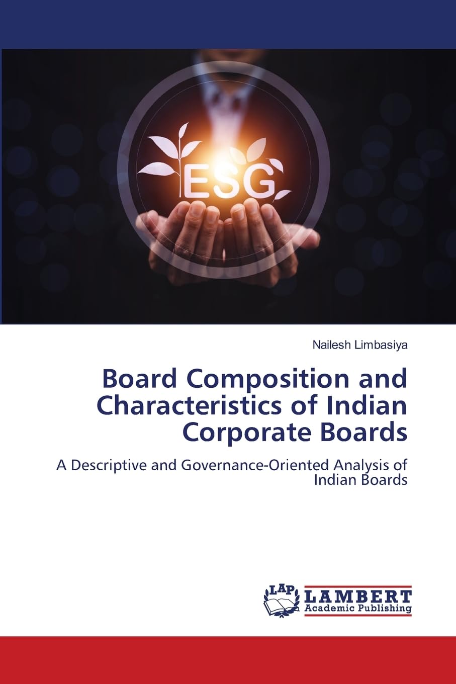Board Composition and Characteristics of Indian Corporate Boards: A Descriptive and Governance-Oriented Analysis of Indian Boards