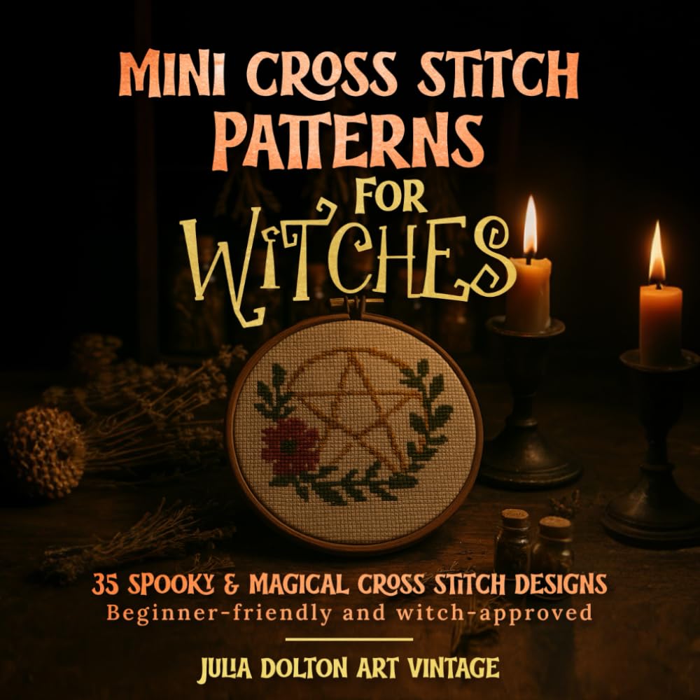 Mini Cross Stitch patterns for Witches: 35 Spooky & Magical cross stitch Designs