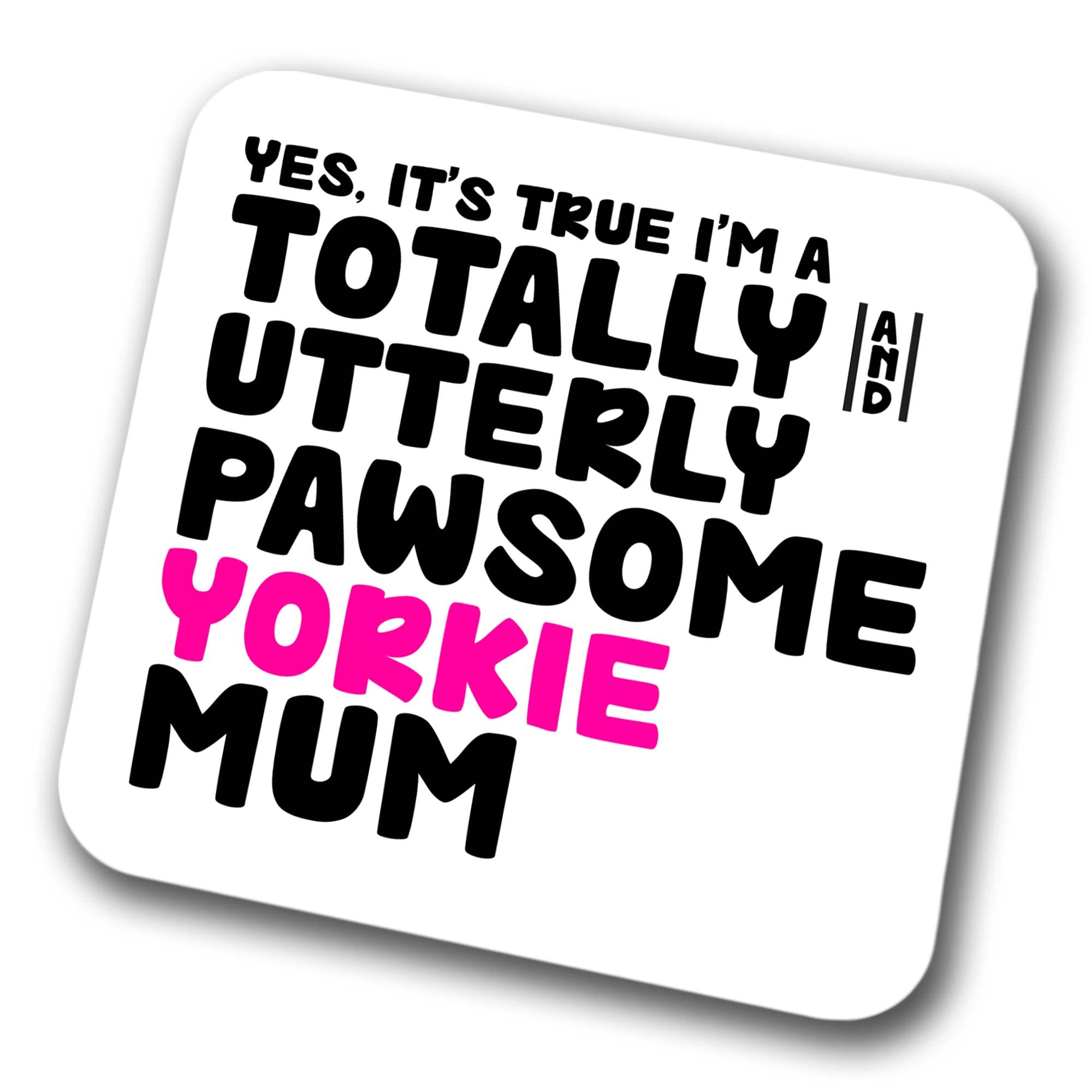Faithful PrintsYorkie Coaster Pawsome Yorkie Mum | Pet Present for Yorshire Terrier Lover | Dog Mum Friend Joke Funny Gift Birthday Christmas, Hardboard Coaster