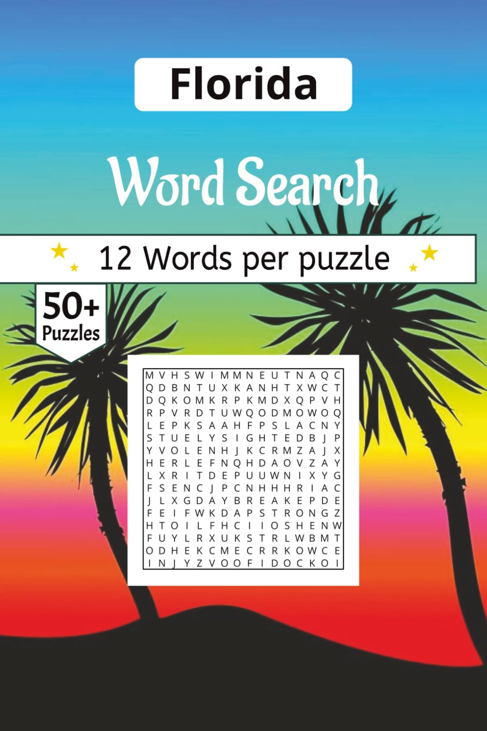 Florida word search Puzzle Book: A Word Search Journey Through Sandy Beaches, Tropical Key Landscapes, and Coral Reefs
