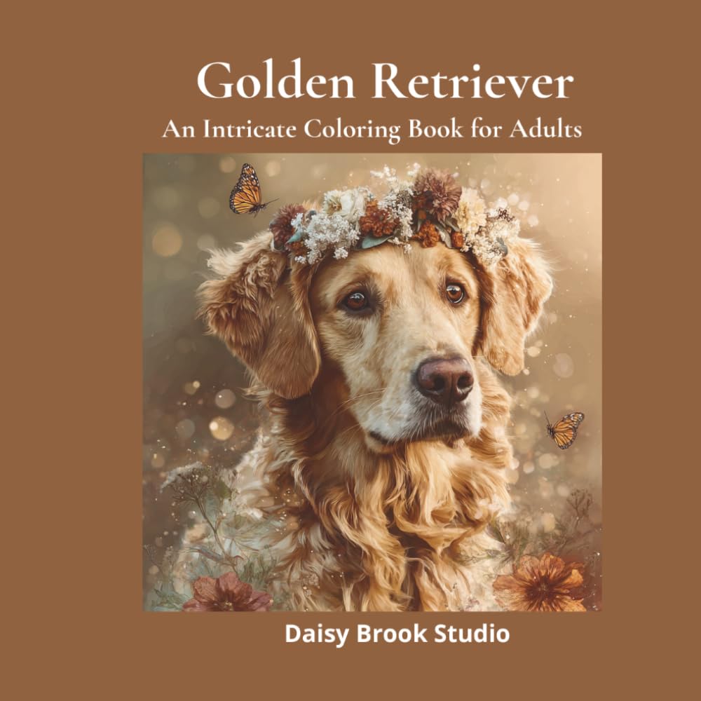 Golden Retriever: An Intricate Coloring Book for Adults (Pets & Animals)