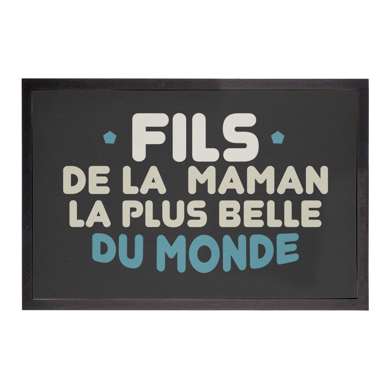 Paillasson Fils de la Maman la Plus Belle tapis d'entrée noir anti-saleté