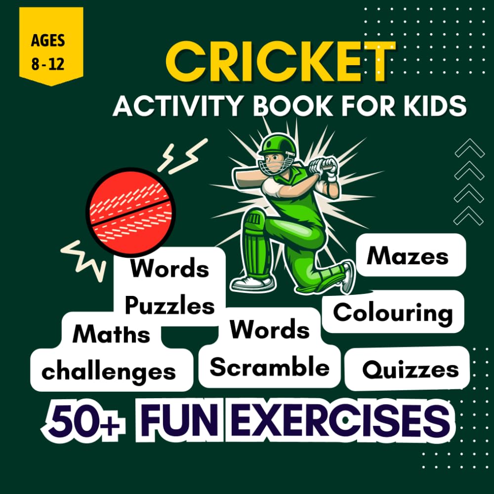 Cricket Activity Book for kids Ages 8 - 12: Includes Word Search, Mazes, Quizzes, Crosswords, Colouring, Maths Challenges & So Much More: Screen-free ... content | Variety of activities